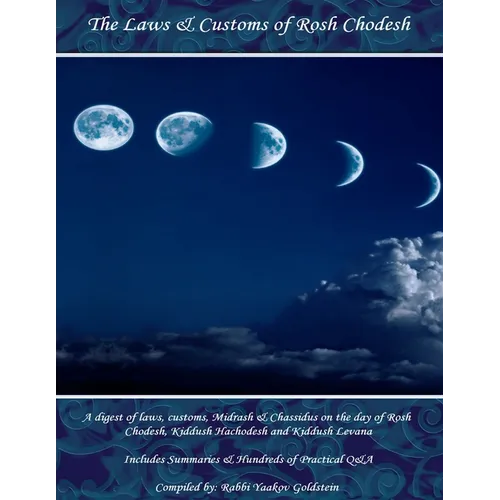 The Laws & Customs of Rosh Chodesh