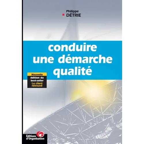 Conduire une démarche qualité