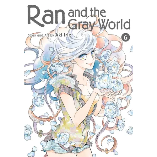 Ran and the Gray World, Vol. 6