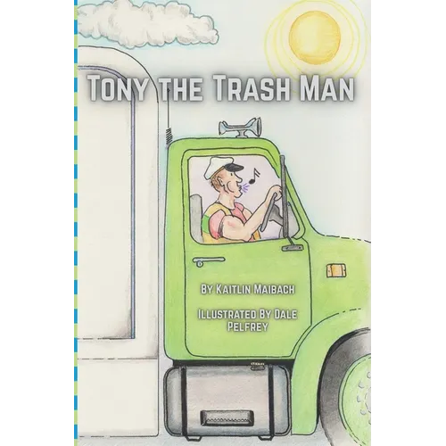 Tony the Trash Man