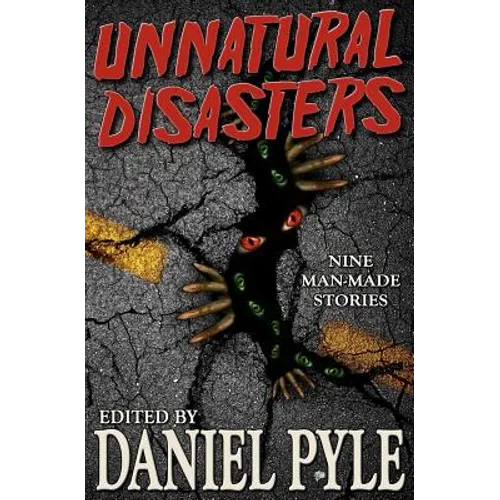 Unnatural Disasters