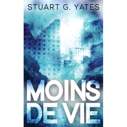 Moins de Vie