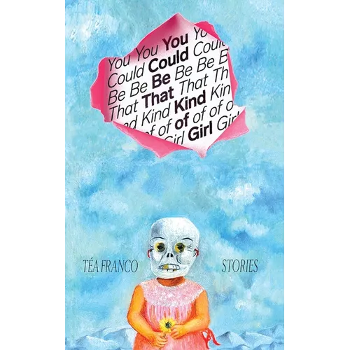 You Could Be That Kind of Girl