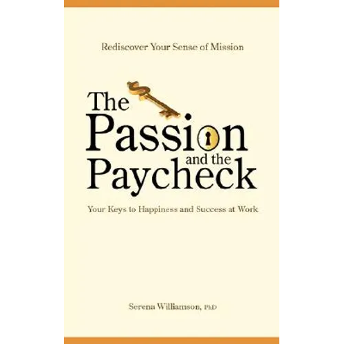 The Passion and the Paycheck