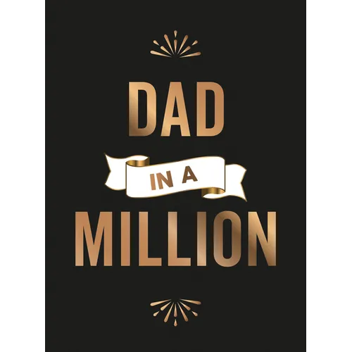 Dad in a Million: The Perfect Gift to Give to Your Dad