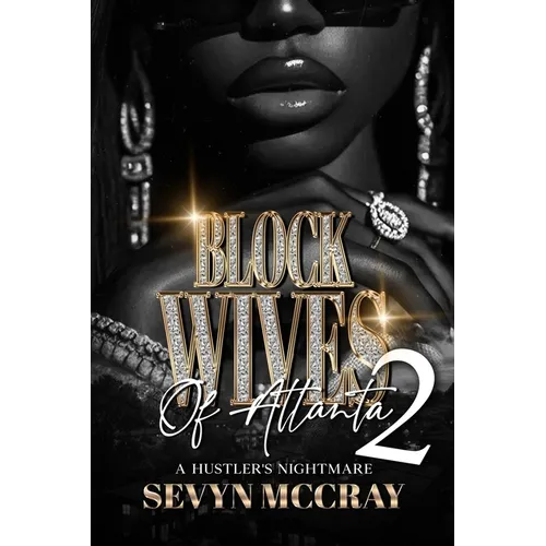 Block Wives of Atlanta 2