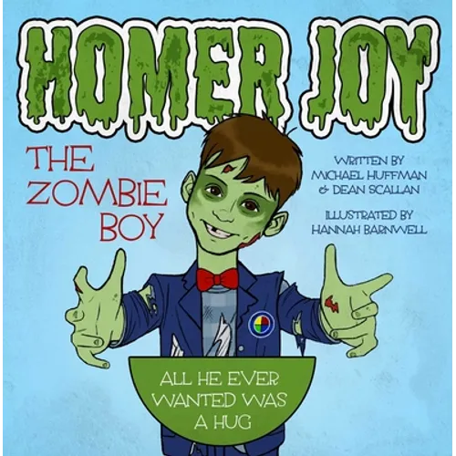 Homer Joy: The Zombie Boy