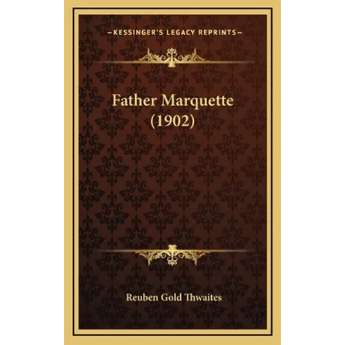 Father Marquette (1902)