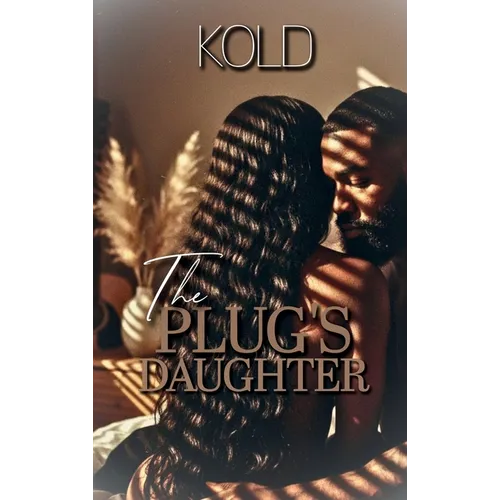The Plug's Daughter