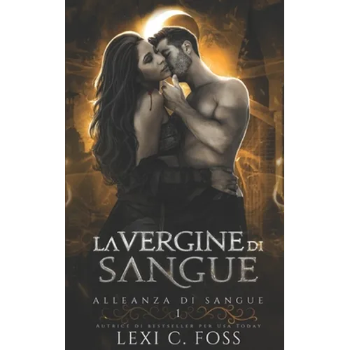 La Vergine di Sangue: Un Romanzo Vampiresco Paranormale