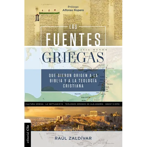 fuentes griegas que dieron origen a la Biblia y a la teología cristiana Softcover Greek Sources That Gave Origin To The Bible And Christian Theology