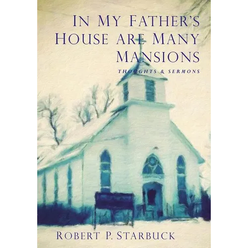 In My Father's House Are Many Mansions