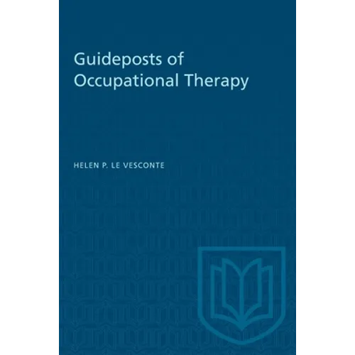 Guideposts of Occupational Therapy