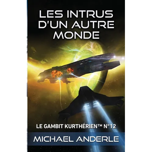 Les intrus d'un autre monde