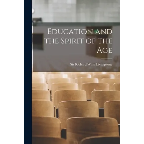 Education and the Spirit of the Age