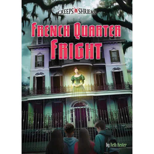 French Quarter Fright