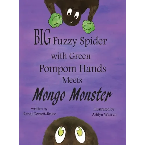 Big Fuzzy Spider with Green Pompom Hands Meets Mongo Monster