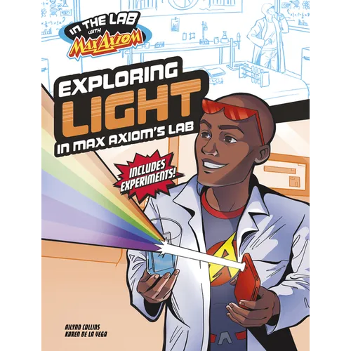 Exploring Light in Max Axiom's Lab