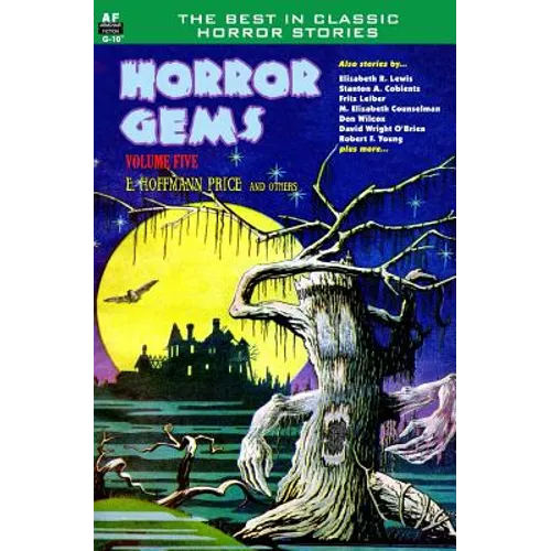 Horror Gems, Volume Five, E. Hoffmann Price and others