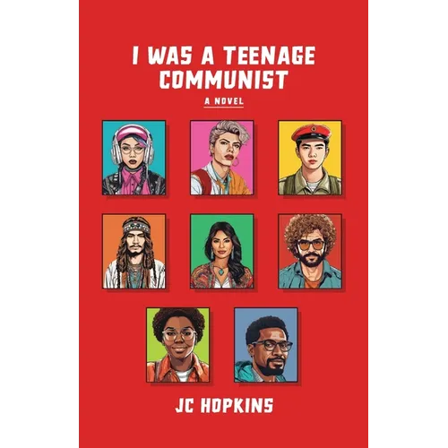 I Was a Teenage Communist