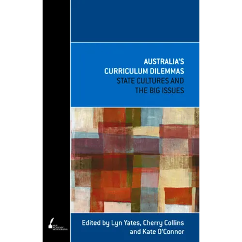 Australia's Curriculum Dilemmas