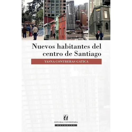 Nuevos habitantes del centro de Santiago