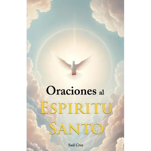 Oraciones al Espíritu Santo