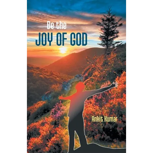 Be the Joy of God