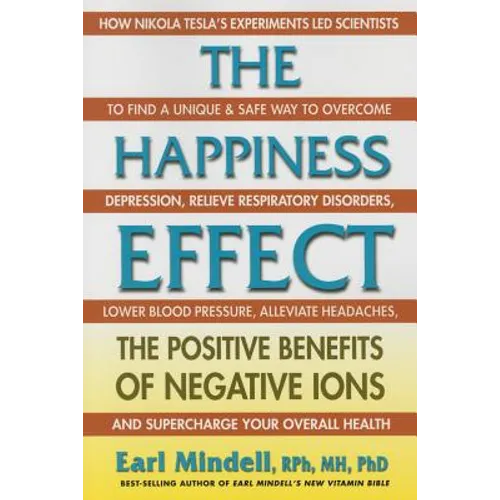 The Happiness Effect: The Positive Benefits of Negative Ions