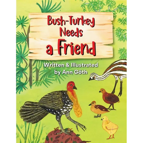 Bush-Turkey Needs a Friend