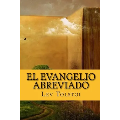 El Evangelio Abreviado (Spanish) Edition
