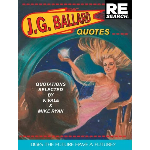 J.G. Ballard: Quotes