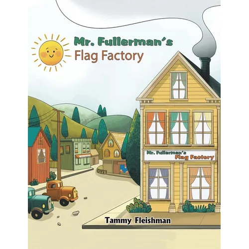 Mr. Fullerman's Flag Factory