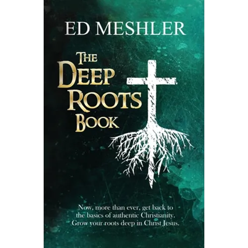 The Deep Roots Book