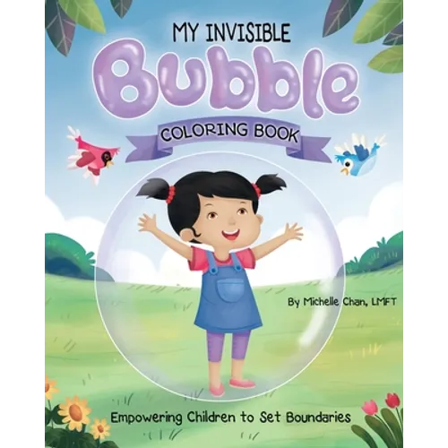 MY INVISIBLE Bubble Coloring Book: Empowering Children to Set Boundaries