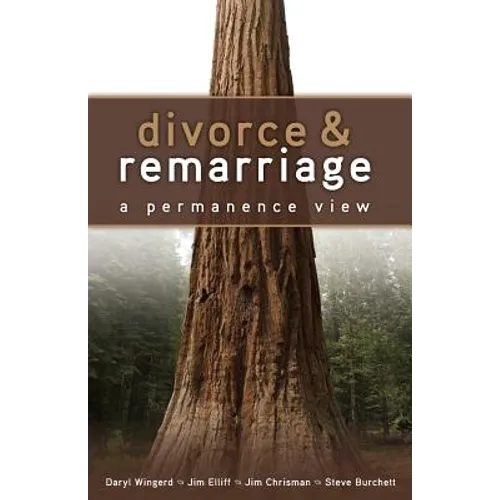 Divorce and Remarriage: : A Permanence View