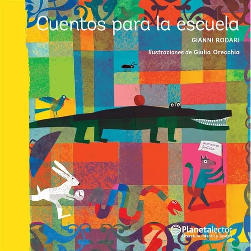 Cuentos Para La Escuela / Stories for School