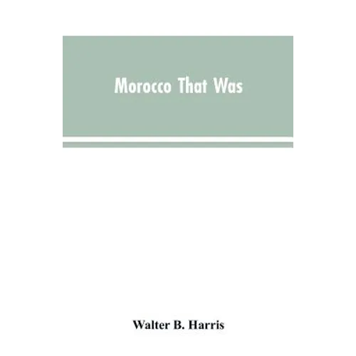 Morocco that was