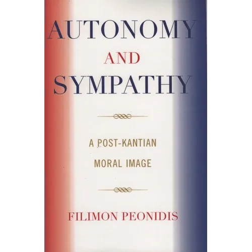 Autonomy and Sympathy: A Post-Kantian Moral Image