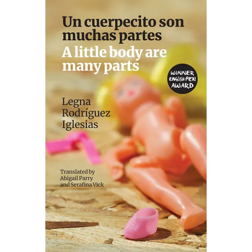 A Little Body Are Many Parts: Un Cuerpecito Son Muchas Partes