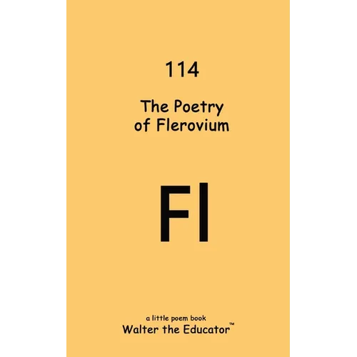 The Poetry of Flerovium