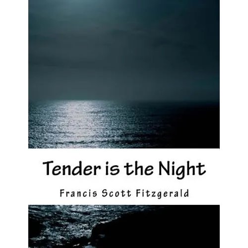 Tender is the Night