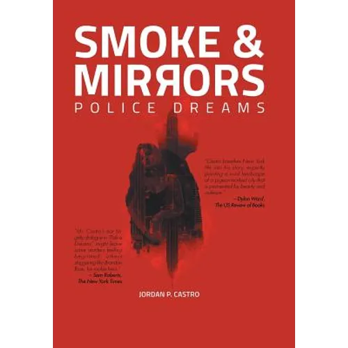 Smoke and Mirrors: Police Dreams