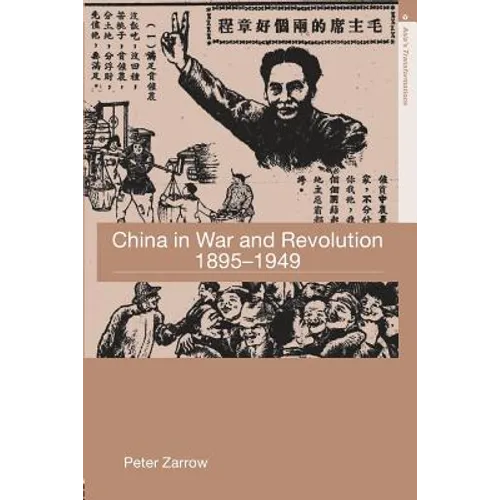 China in War and Revolution, 1895-1949