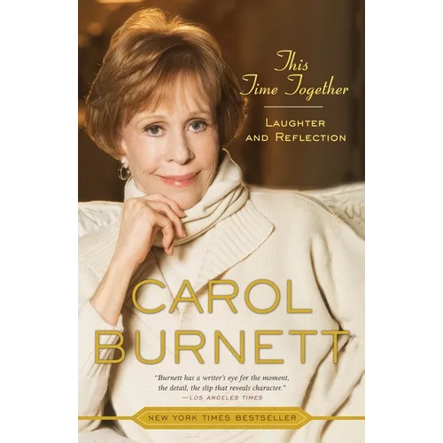 This Time Together: Laughter and Reflection - Paperback