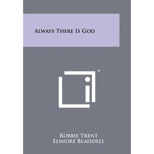 Always There Is God