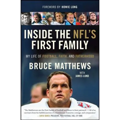 Inside the Nfl's First Family: My Life of Football, Faith, and Fatherhood