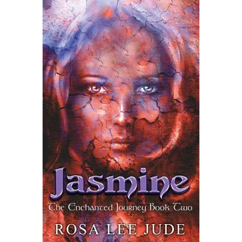 Jasmine: The Enchanted Journey Book Two