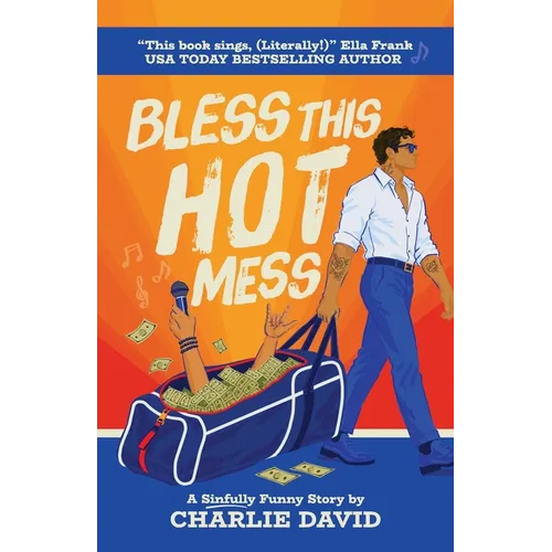 Bless This Hot Mess: A Sinfully Funny Story