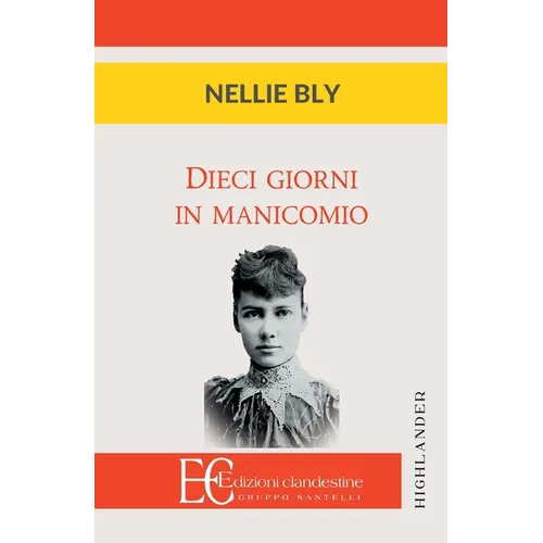Dieci Giorni in Manicomio